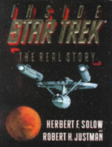 Inside Star Trek/: The Real Story
